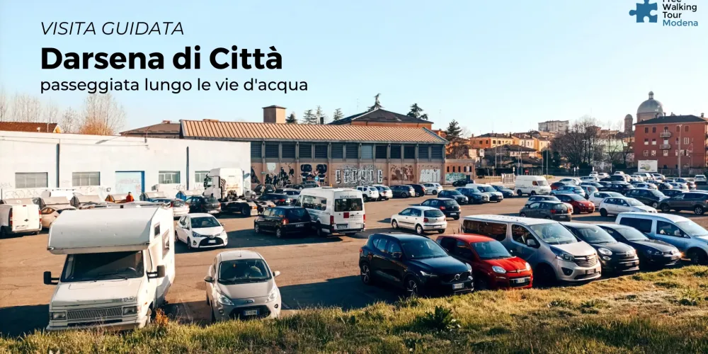 Darsena di Città | visita guidata a piedi di Modena tra canali e storia industriale